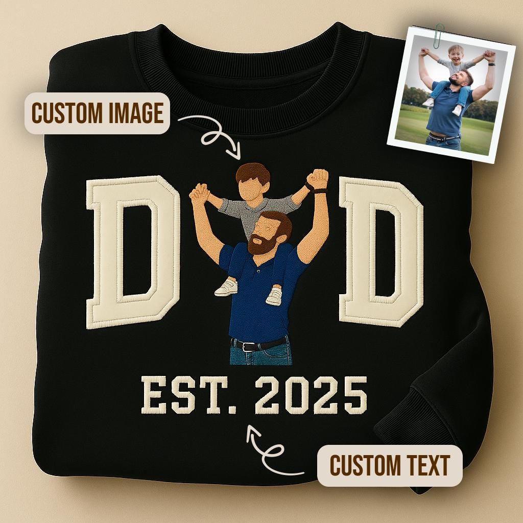 Custom Embroidered Dad Sweatshirt – Personalized Father’s Day Gift, Portrait from Photo, Family Sweatshirt, Custom text Shirt, New Dad Gift