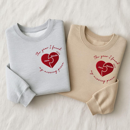 The Year I Found My Missing Piece Embroidered Shirt Personalized Couple Sweatshirt Christmas Gift Matching Outfit Newlywed Present