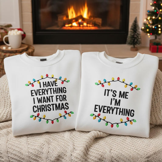 Embroidered Matching Couple Sweatshirt It’s Me I’m Everything Funny Christmas Gift His And Hers Holiday Crewneck Couples Embroidery