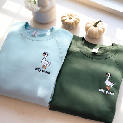 Silly Goose Embroidered Sweatshirt: Funny Unisex Crewneck