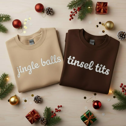 Holiday Embroidered Couple Sweatshirt Matching Christmas Sweatshirt Jingle Balls Tinsel Tits Funny Gift Yarn Embroidery Sweet Couple Gift