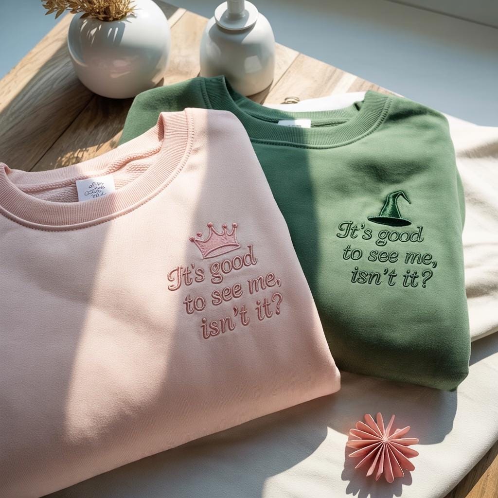 Embroidered "It's Good To See Me, Isn't It Wicked" Shirt, For Good Shirt, Wicked Shirt, Movie Shirt, Wizard Of Oz Tee, Changed For Good Tee