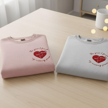 The Year I Found My Missing Piece Embroidered Shirt Personalized Couple Sweatshirt Christmas Gift Matching Outfit Newlywed Present