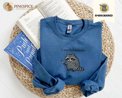 I require snacks sweatshirt, feral embroidered raccoon sweater, funny cozy gildan 18000, funny unhinged gift, embroidered animal sweatshirt